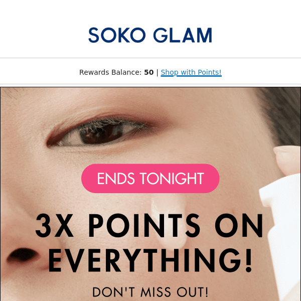 3X Points ends TONIGHT!