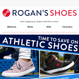 Rogan's Shoes, Limited Time to Save On Athletics!