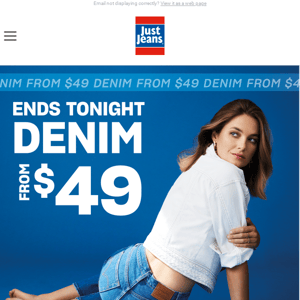 Ends Tonight! Shop Denim From $49 Now
