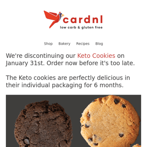 Discontinuing Keto Cookies (stock up before it's too late)