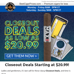 ⏰ Last Chance Deals on Closeout Items - Starting at $20.99! ⏰