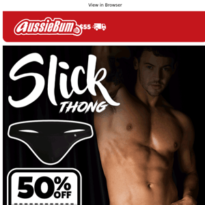 Slick Deals: 50% Off our Slick Range. So Slick you'll forget you're wearing them