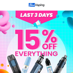 Last 3 Days: 15% OFF ALL Products! £2.89 Elf Bar Cigalike/MC600, £2.99 Chillax 700 Puffs!