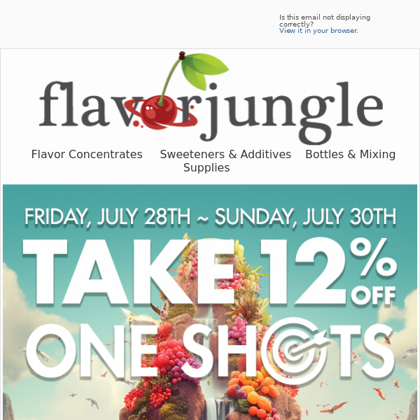 Save on One Shot Concentrates only available at FlavorJungle!