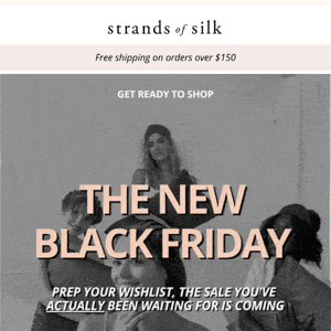 Get Ready, Black Friday Is Coming Early… 🤯