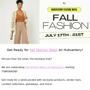 Hubventory Fall Fashion Week!