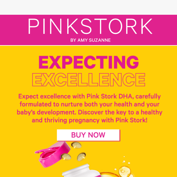 Expect Excellence with Pink Stork DHA 🤰