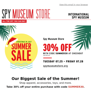 Biggest Sale of the Summer: 30% off! 😎