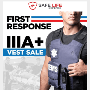 🚨 LIMITED-TIME SALE: First Response IIIA+ Body Armor 🚨