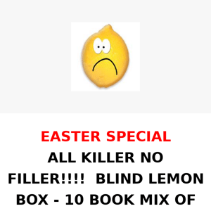 EASTER SPECIAL - ALL KILLER NO FILLER!!!!  BLIND LEMON BOX - 10 BOOK MIX OF RANDOM EXCLUSIVES VARIANTS