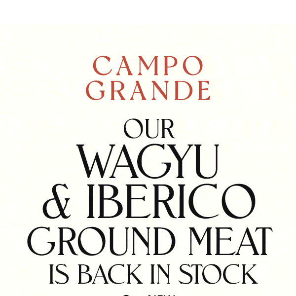 Try our NEW Wagyu + Ibérico Ground Meat 🐄 🐖