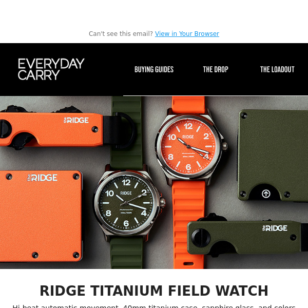 The Ridge Titanium Field Watch is Here