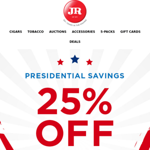 Unimpeachable savings: 25% off sitewide starts now