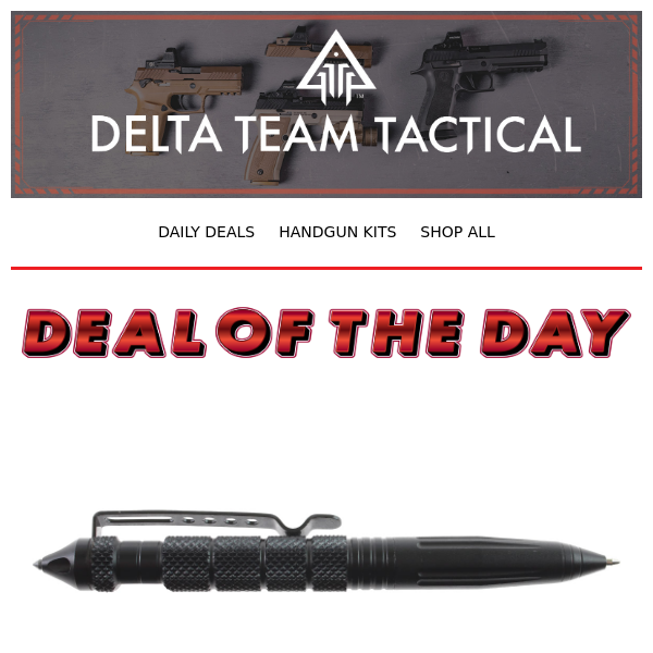 $1.99 Tactical Pen 🖊️ $24.99 Red Dot 🔴 $9.99 Strike Trigger Guard 😯