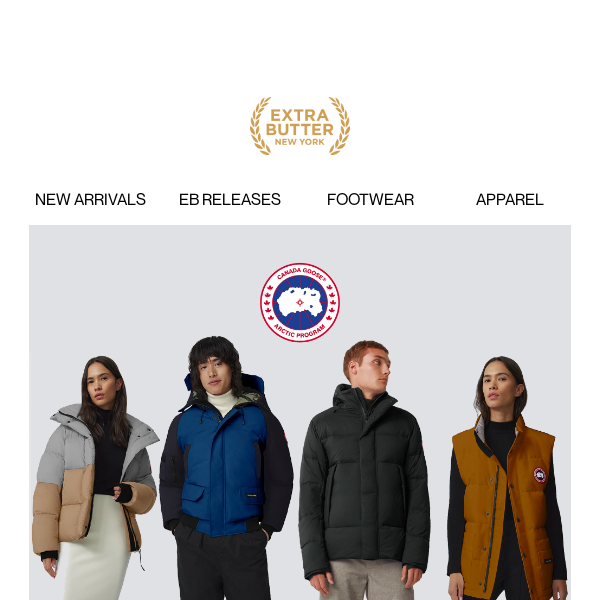 New Arrivals from Canada Goose Have Landed - Extra Butter