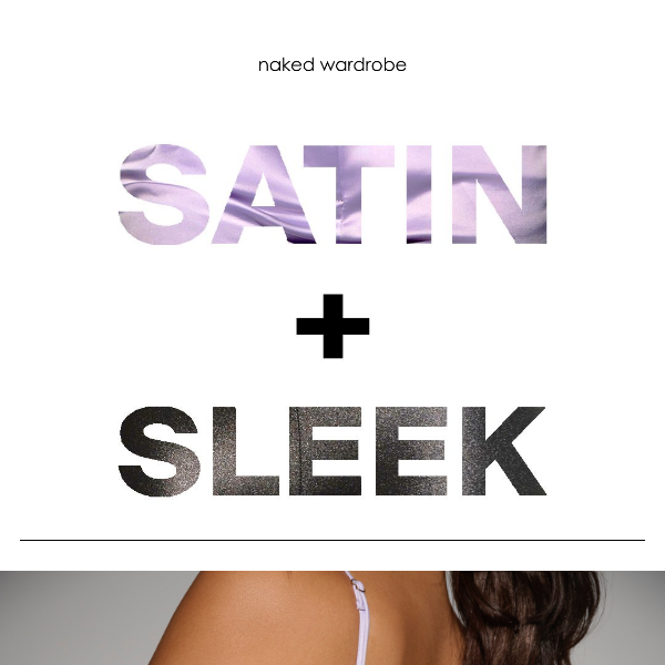 Elevated Basics: SLEEK + SATIN