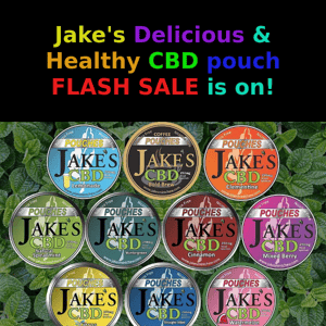 Jake's 30% off CBD Pouch Flash Sale on First 100 Orders Only Starts Now