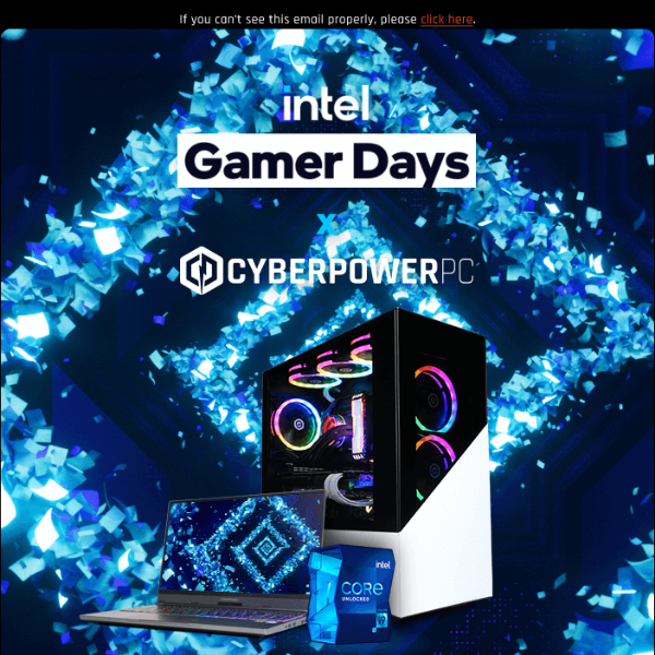 ✔ Intel Gamer Days @ CYBERPOWERPC
