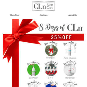 8 Days of CLn! 25% Discount...