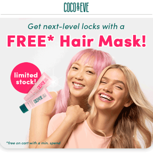 Exclusive offer: FREE 2oz hair mask of your choice!