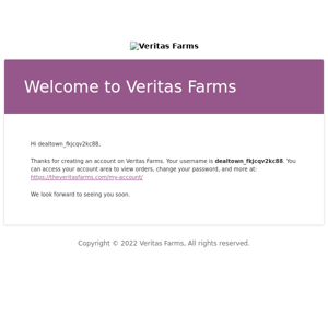 Your Veritas Farms account has been created!