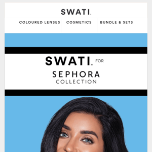 Introducing: SWATI for Sephora Collection!