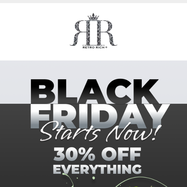 Black Friday Starts Now! Get 30% OFF