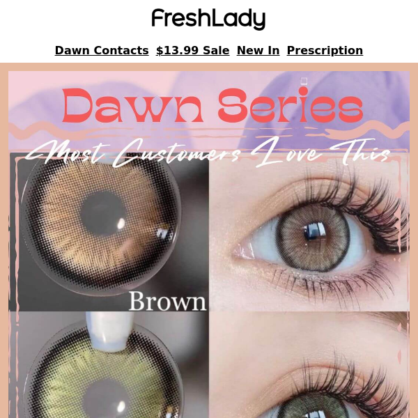 😊5-star praise Lens: You Must have "Dawn Series "Color Contacts