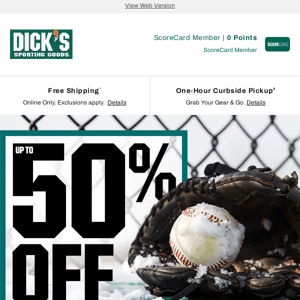 Your DICK'S Sporting Goods update! You just scored up to 50% off the deals of the week. 💰