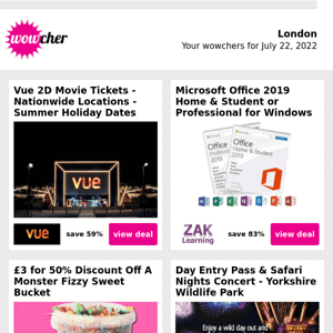 2 Vue Movie Tickets £9 | Microsoft Office Home & Student 2019 £24.99  | 50% off a Monster Fizzy Sweet Bucket £3 | Summer Safari Nights Tkt Voucher | Bannatyne Spa & Treatments £42.50