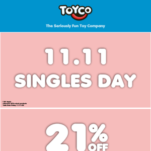 Singles Day Sale! 21% Off Nearly Everything!