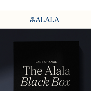 LAST CHANCE for Alala Black Boxes