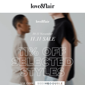 Last chance to shop our 11.11 SALE