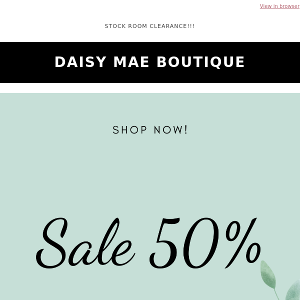 Daisy Mae Boutique Latest Emails Sales Deals