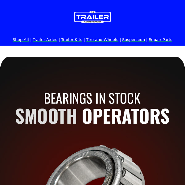 Boost Your Trailer's Smoothness with Axle Bearings