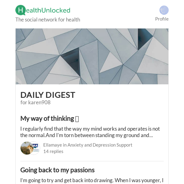 "My way of thinking 🤔 " and 11 more from HealthUnlocked