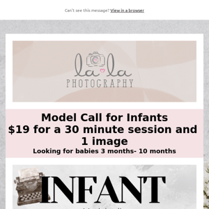 Today and Tomorrow Only! Infant model sessions