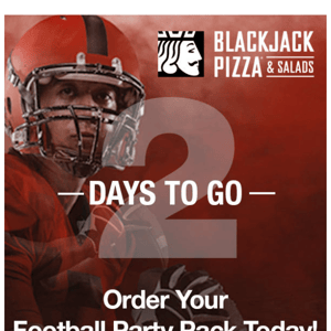 Get Ready for Super Bowl LVII! 🏈🎉 with Blackjack Pizza & Salads