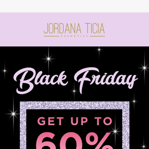 Get up to 60% off sitewide! 💖💸