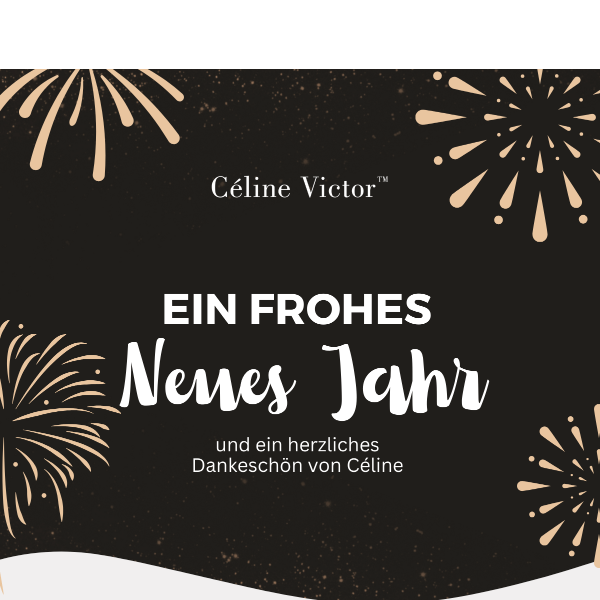 🌟 Ein frohes neues Jahr und ein herzliches Dankeschön von Céline