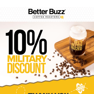 10% Military Discount 🐝