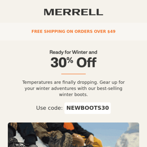 ENDS TODAY: 30% off winter boots.