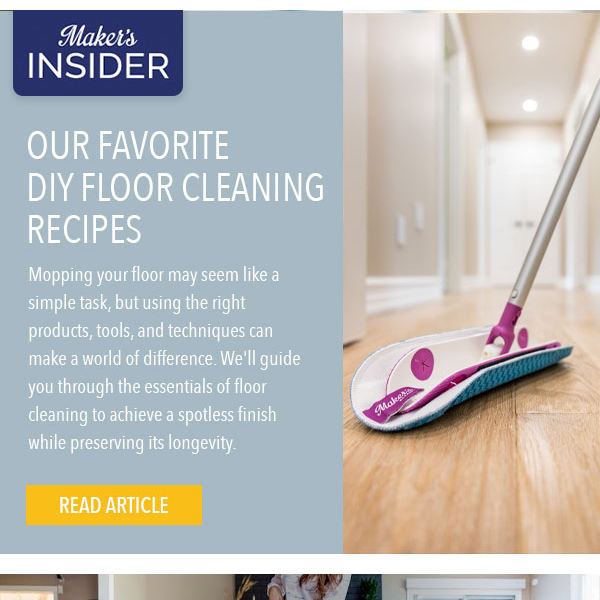 Floor Cleaning Secrets + 3 DIY Recipes | Maker's Insider