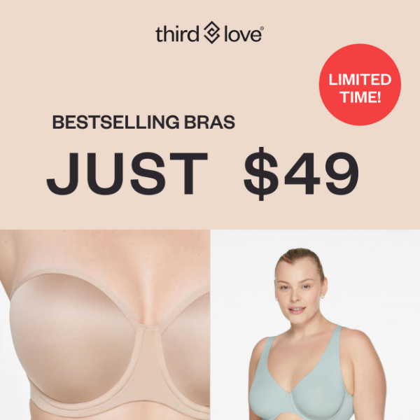 $49 bestselling bras: Not a drill! 🚒 - Third Love