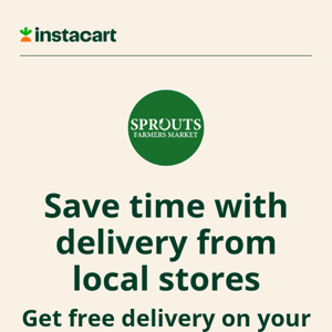 Get delivery from Sprouts Farmers Market through Instacart!