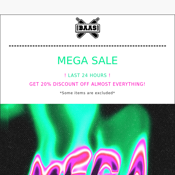 MEGA SALE - LAST 24 HOURS