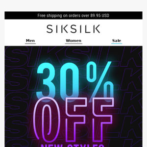 SikSilk Alerts 🚨 30% Off New Styles