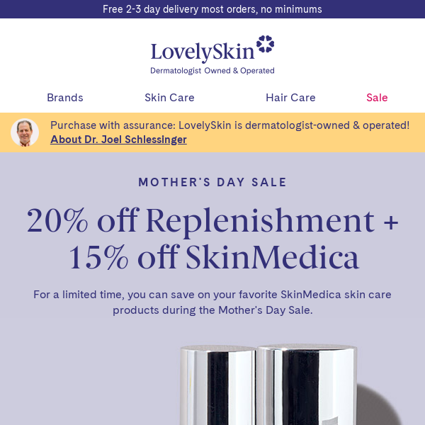 Act fast for 20% off Replenishment + 15% off SkinMedica savings!