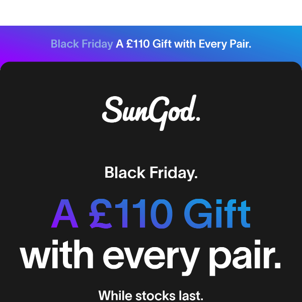 Black Friday is Live 🔓 Free £110 Gift with Every Pair of Sunglasses & Goggles.