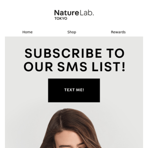 Get 20% OFF when you subscribe to our SMS List!